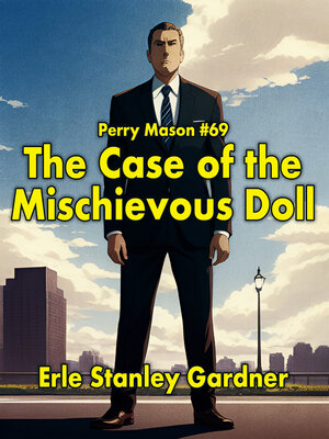 The Case of the Mischevious Doll - ebook